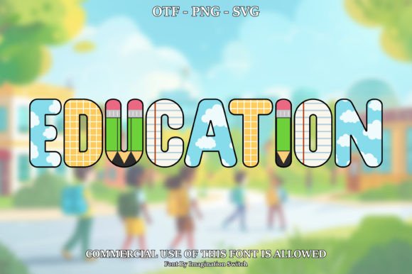 Education: A Vibrant Typographic Asset for Modern Designers
